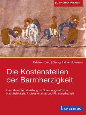 cover image of Die Kostenstellen der Barmherzigkeit